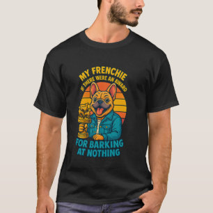 Camiseta Frenchie si hubiera un premio por ladrar a no