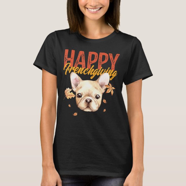 Camiseta Frenchie Turquía Acción de Gracias Feliz Bulldog F (Anverso)