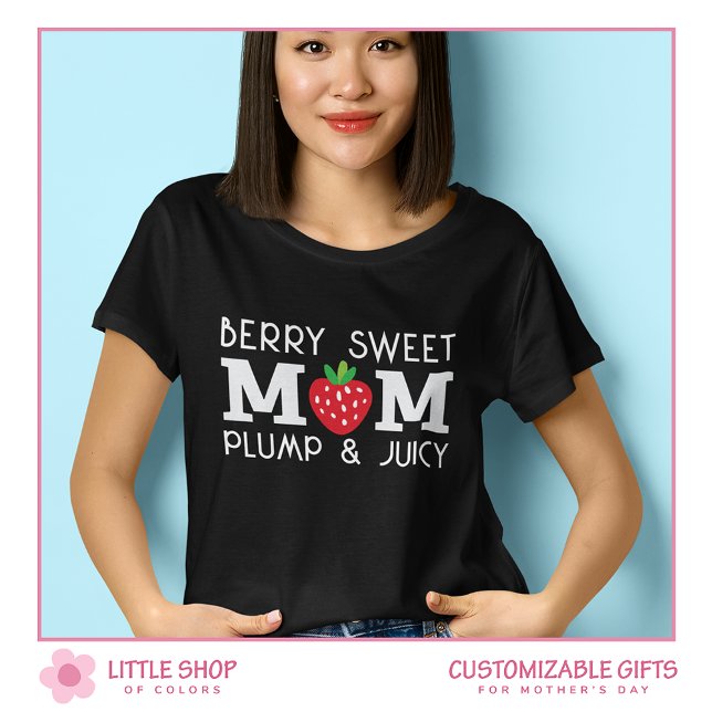 Camiseta Fresa Linda y Dulce Mamá Personalizable (Subido por el creador)