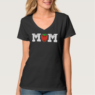Camiseta Fresa mamá Fruta Fruto Fruitaria Día de la Madre B