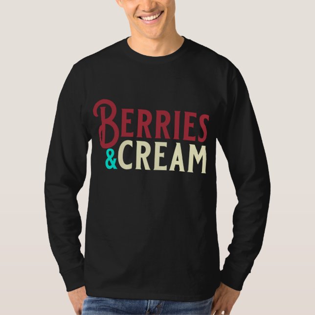 Camiseta Fresas divertidas y amantes de la fruta y la crema (Anverso)