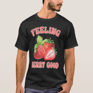 Camiseta Fresas Retro Sensación Berry Buena Vida Feliz