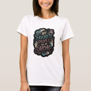 Camiseta Fresco Púrpura MI GENTE FAVORITA ME LLAMA MAMÁ