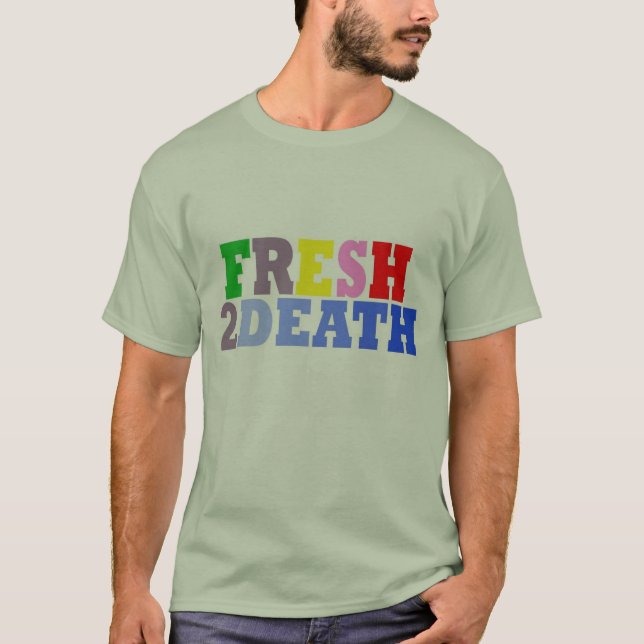 Camiseta Fresh2Death (Anverso)