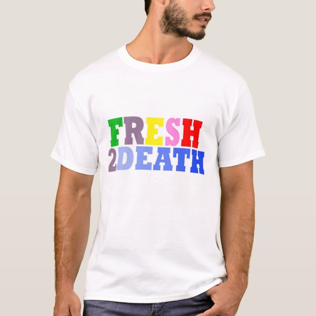 Camiseta Fresh2Death (Anverso)