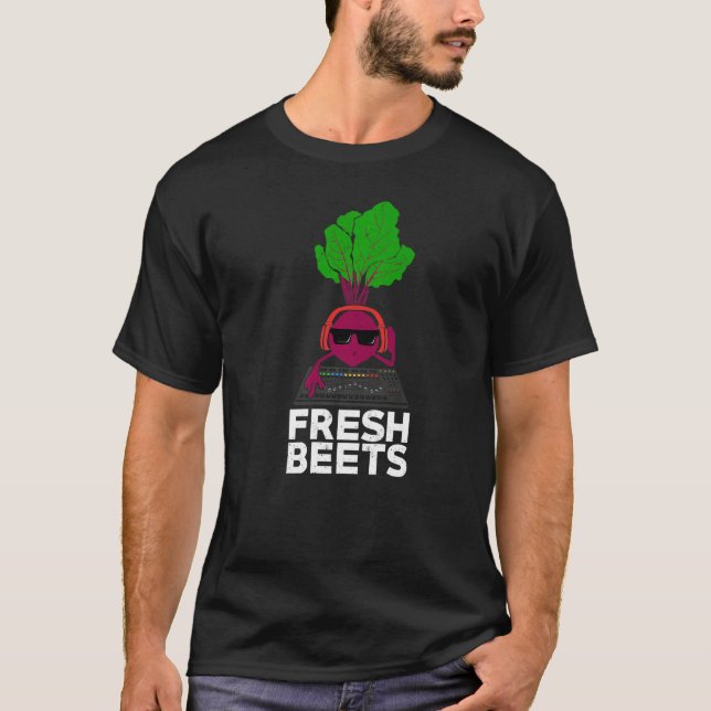 Camiseta Fresh Beets Design for a DJ Premium (Anverso)