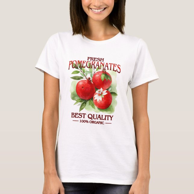 Camiseta Fresh Pomegranates - Best Quality (Anverso)