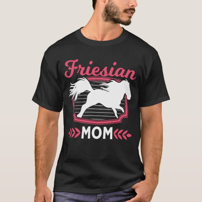 Camiseta Fresian Mom Friesian Horse Rider (Anverso)