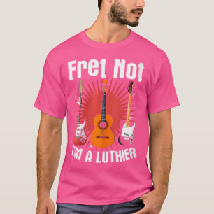 Camiseta Fret Not - Guitariano Acústico Fixer Luthier