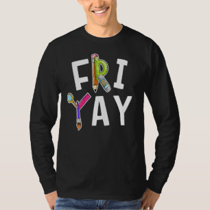 Camiseta Fri Yay Teacher Weekend De Vuelta A La Escuela