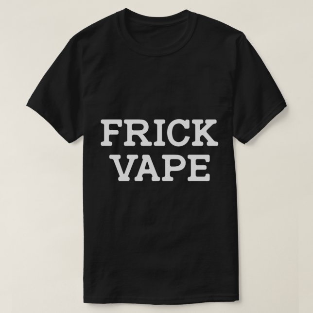 Camiseta Frick Vape Pullover Hoodie (Diseño del anverso)