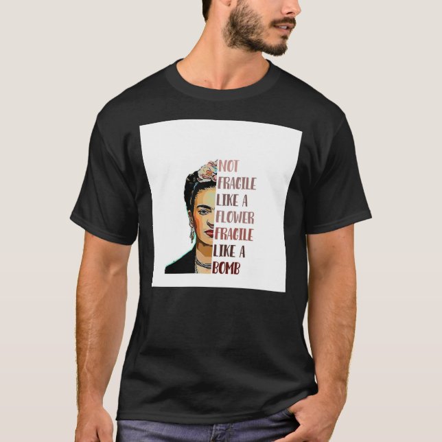 Camiseta FRIDA KAHLO - No es frágil como una flor Chiffon T (Anverso)
