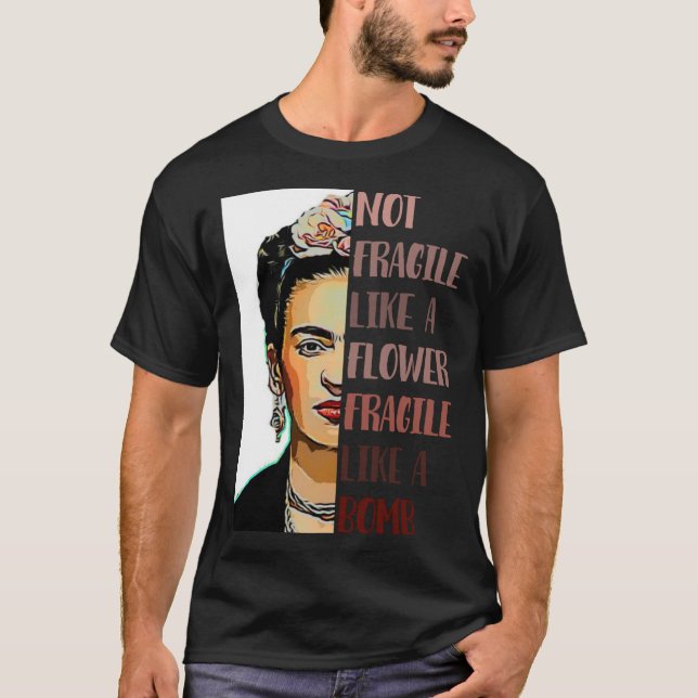 Camiseta FRIDA KAHLO - No frágil como una flor Classic T- (Anverso)