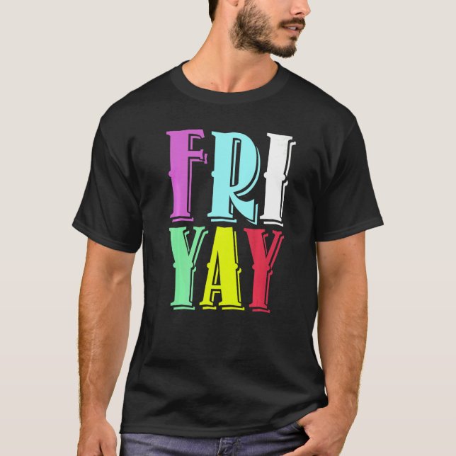 Camiseta Friday Party Happy Fri yay Teacher Back To School  (Anverso)