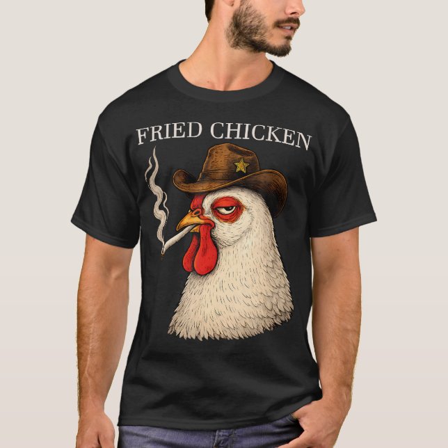 Camiseta Fried Chicken Funny Chicken Attitude Meme (Anverso)