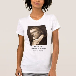 Camiseta Friedrich Schiller: El arte es la hija de la