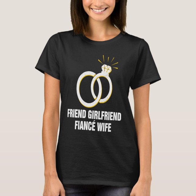 Camiseta Friend Girlfriend Fiance Wife Boyfriend Girlfriend (Anverso)