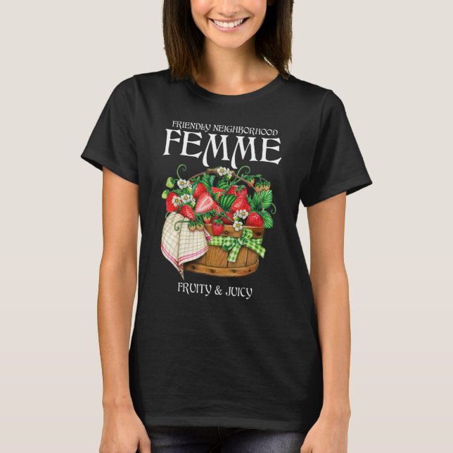 Camiseta Friendly Neighborhood Femme Fruity & Juicy Apparel (Anverso)
