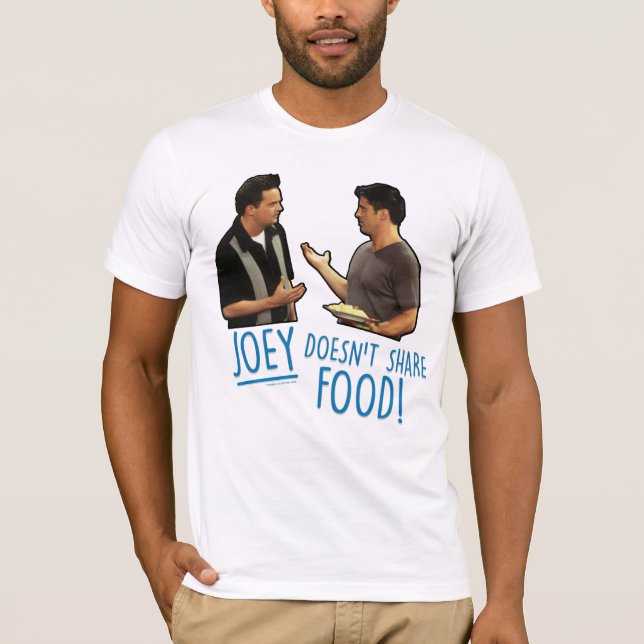 Camiseta FRIENDS™ | ¡Joey no comparte comida! (Anverso)