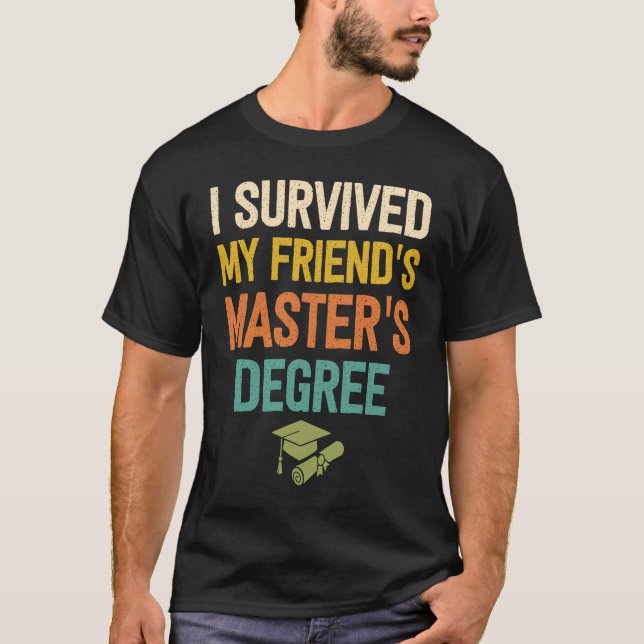 Camiseta Friends masters degree graduation  friend mastered (Anverso)
