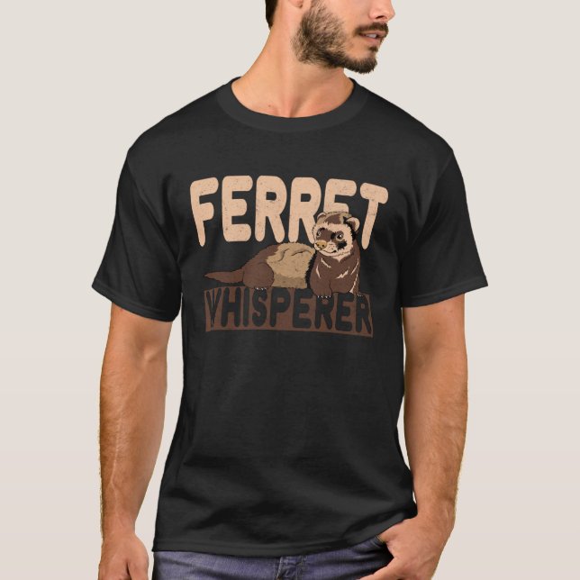 Camiseta Friends of Ferrets   Ferret Whisperer Graphic Artw (Anverso)