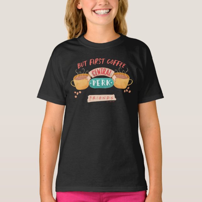 Camiseta FRIENDS™ | Pero Primero Café - Central Perk (Anverso)