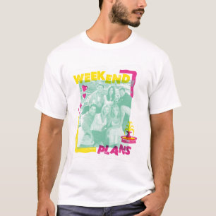 Camiseta FRIENDS™   Planes para el fin de semana