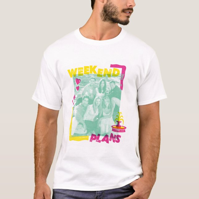 Camiseta FRIENDS™ | Planes para el fin de semana (Anverso)