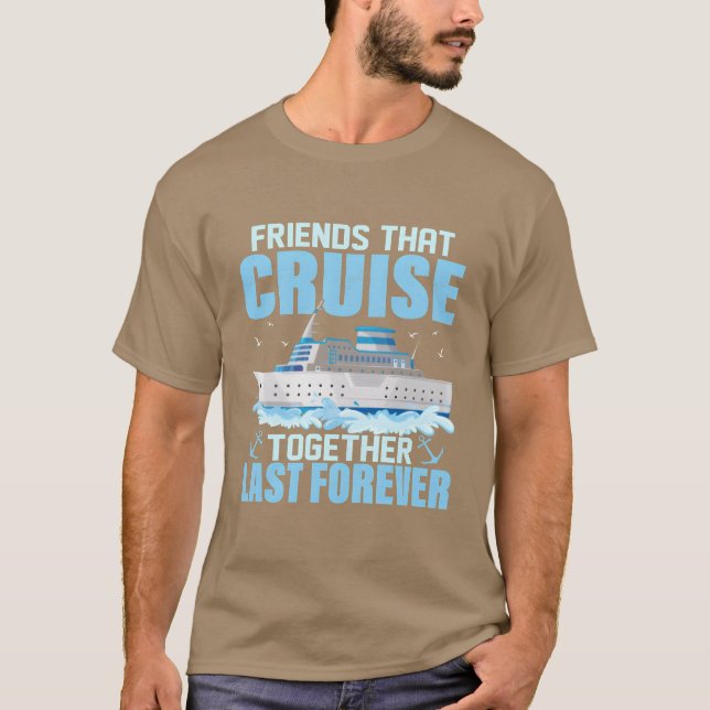 Camiseta Friendshat Cruiseogter Last Forever Vacation gir (Anverso)