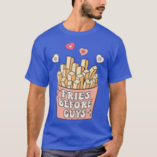 Camiseta Fries antes de muchachos enmascaran a Chicas que b