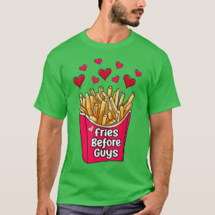 Camiseta Fries Antes De Que Los Hombres Coincidan Con El Co