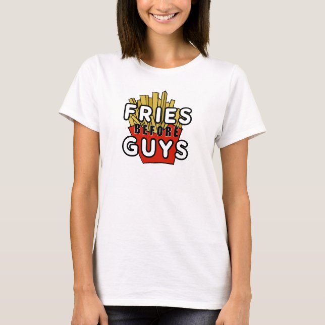 Camiseta Fries antes que chicos (Anverso)