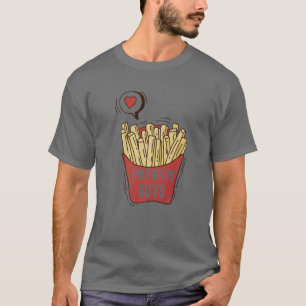 Camiseta Fries antes que chicos Chicas adolescentes que bai