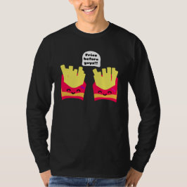 Camiseta ¡Fries Antes Que Los Chicos!