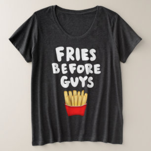 Camiseta Fries Before Guys