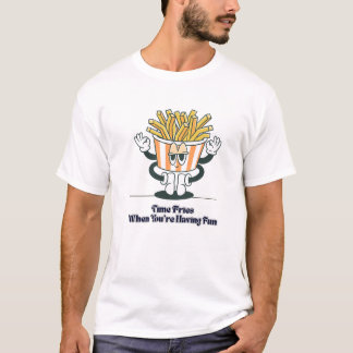 Camiseta Fries de tiempo cuando te estás divirtiendo - Cami