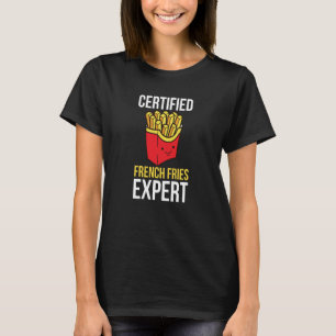 Camiseta Fries experta francesa comida rápida Fry francés