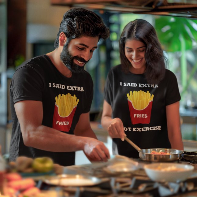 Camiseta Fries Extra No Ejercer Fries Francesas Unisex (Extra Fries Not Exercise French Fries Unisex T-Shirt)