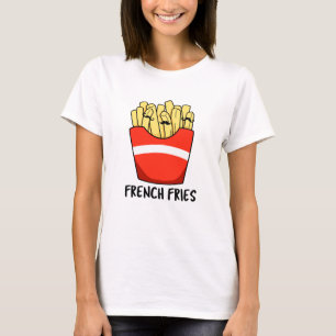 Camiseta Fries francesas cuelgan un bollo de comida rápida