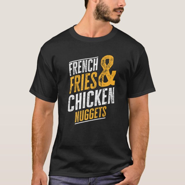 Camiseta Fries Francesas Y Nuggets De Pollo (Anverso)