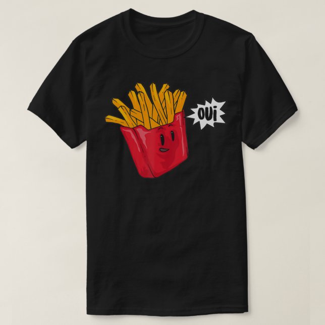 Camiseta Fries franceses Oui Guay Paris Fast Food Funny son (Diseño del anverso)