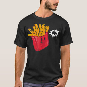 Camiseta Fries franceses Oui Guay Paris Fast Food Funny son
