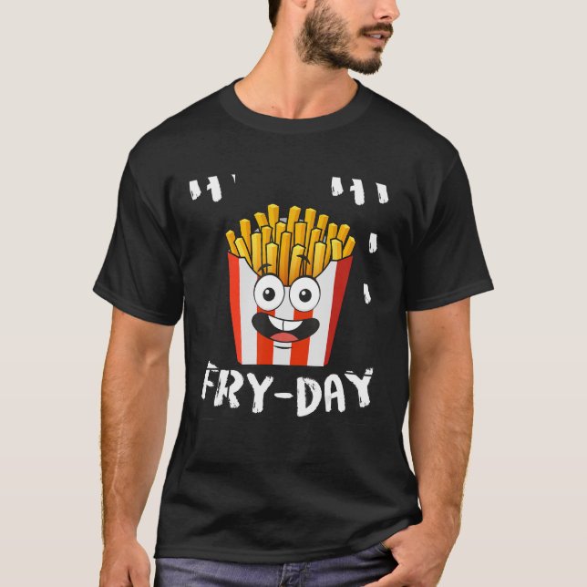 Camiseta Fries franceses viernes todos los viernes a mayor  (Anverso)