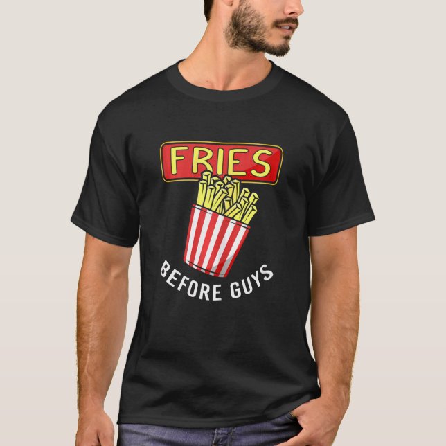 Camiseta Fries para mujeres antes de que los muchachos fras (Anverso)
