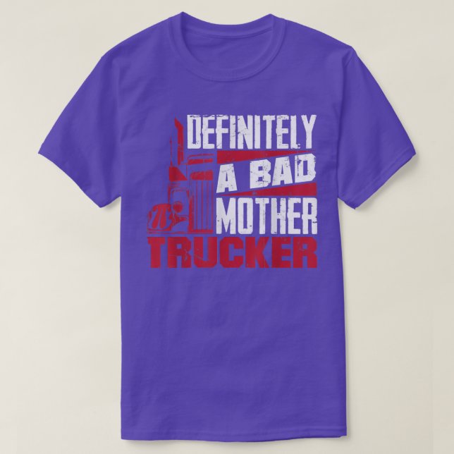 Camiseta Fright Truck Driving Trucker Definitely A Bad Moth (Diseño del anverso)