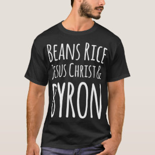 Camiseta Frijoles Arroz Jesucristo y Byron