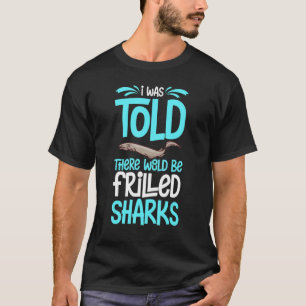 Camiseta Frilled Shark Animal Tooth Funny Ocean