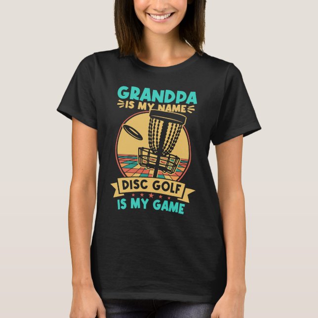 Camiseta Frisbee Grandpa Disc Golf Is My Game Men Disc Golf (Anverso)