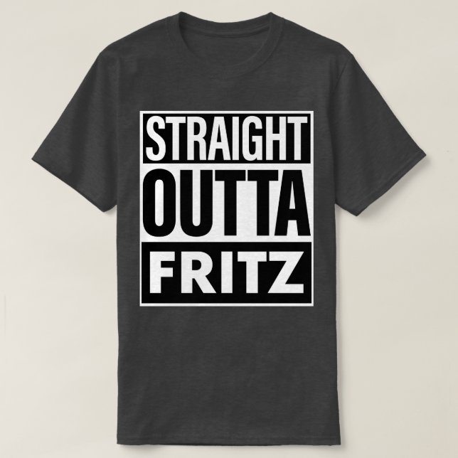 Camiseta Fritz Name Straight Outta Fritz (Diseño del anverso)