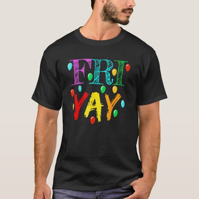 Camiseta Friyay Teacher Weekend Viernes (Anverso)